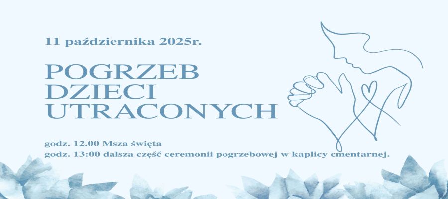 POGRZEB DZIECI UTRACONYCH