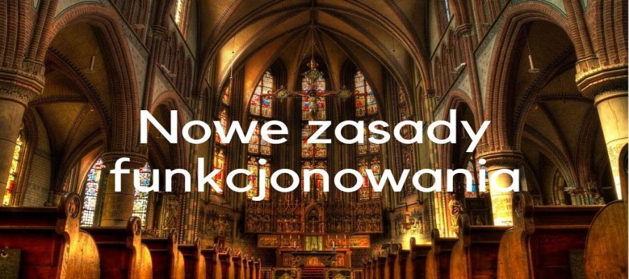 NOWE ZASADY FUNKCJONOWANIA