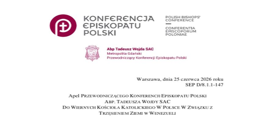 APEL PRZEWODNICZĄCEGO KEP ABP. TADEUSZA WOJDY SAC