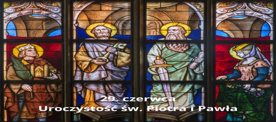 UROCZYSTOŚĆ ŚW. PIOTRA I PAWŁA