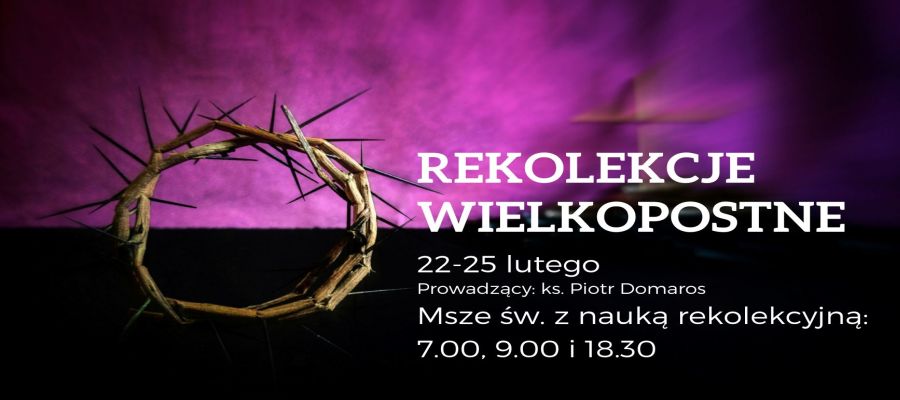 REKOLEKCJE WIELKOPOSTNE