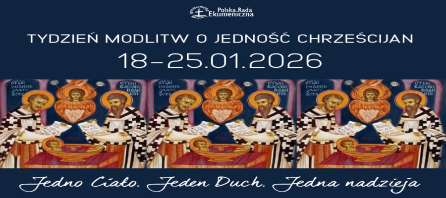 TYDZIEŃ MODLITW O JEDNOŚĆ CHRZEŚCIJAN