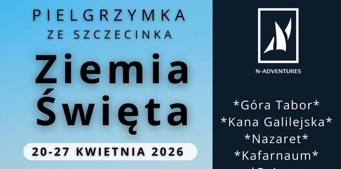 PIELGRZYMKA DO ZIEMI ŚWIĘTEJ
